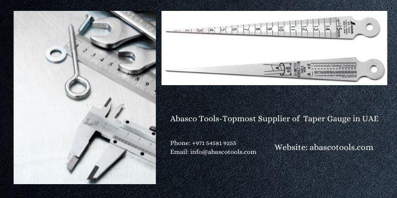 Abasco Tools: The Best Taper Gauge Supplier