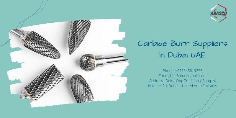 Carbide Burr Suppliers in Dubai UAE