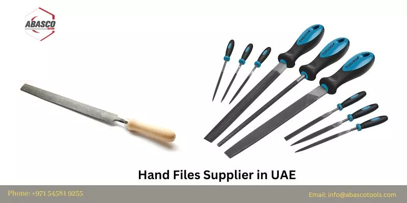 Hand Files Supplier in UAE