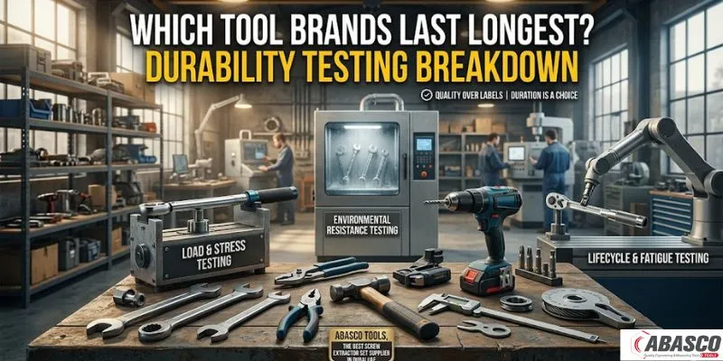 Which Tool Brands Last Longest? Durability Testing Breakdown