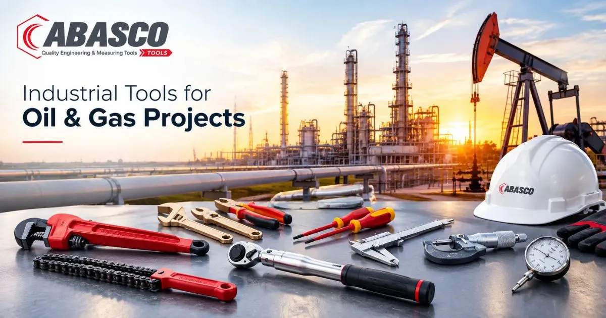 Oil & Gas Projects in UAE: Essential Industrial Tools